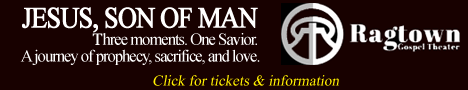 Click for ticket info to the Ragtown Gospel Theater